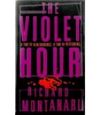 THE VIOLET HOUR