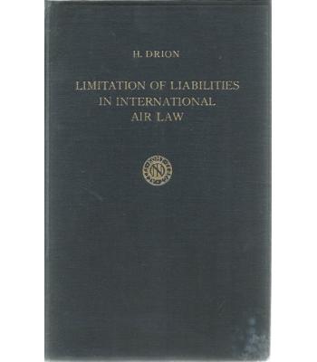 LIMITATION OF LIABILITIES IN INTERNATIONAL AIR LAW