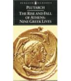 THE RISE AND FALL OF ATHENS:NINE GREEK LIVES