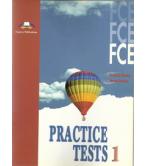 PRACTICE TESTS FCE
