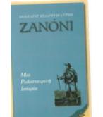 ΖΑΝΟΝΙ-ΜΙΑ ΡΟΔΟΣΤΑΥΡΙΚΗ ΙΣΤΟΡΙΑ ΖΑΝΟΝΙ-ΜΙΑ ΡΟΔΟΣΤΑΥΡΙΚΗ ΙΣΤΟΡΙΑ