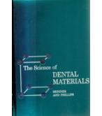 THE SCIENCE OF DENTAL MATERIALS