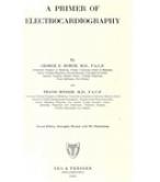 A PRIMER OF ELECTROCARDIOGRAPHY
