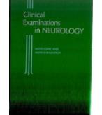 CLINICAL EXAMINATIONS IN NEUROLOGY