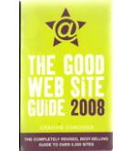 THE GOOD WEB SITE GUIDE 2008