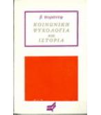 ΚΟΙΝΩΝΙΚΗ ΨΥΧΟΛΟΓΙΑ ΚΑΙ ΙΣΤΟΡΙΑ ΚΟΙΝΩΝΙΚΗ ΨΥΧΟΛΟΓΙΑ ΚΑΙ ΙΣΤΟΡΙΑ