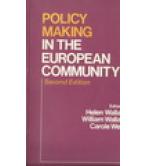 POLICY MAKING IN THE EUROPEAN COMMUNITY