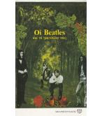 ΟΙ BEATLES ΚΑΙ ΤΑ ΤΡΑΓΟΥΔΙΑ ΤΟΥΣ ΟΙ BEATLES ΚΑΙ ΤΑ ΤΡΑΓΟΥΔΙΑ ΤΟΥΣ