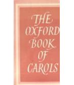 THE OXFORD BOOK OF CAROLS